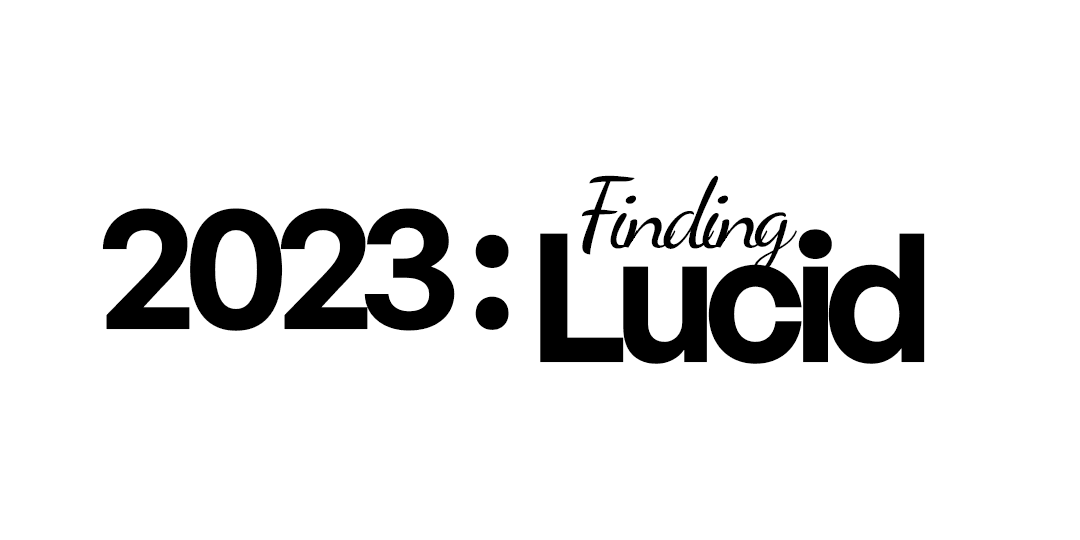 Cover Image for 2023: Finding Lucid